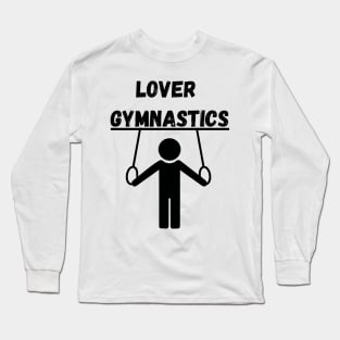 LOVER GYMNASTICS Long Sleeve T-Shirt
